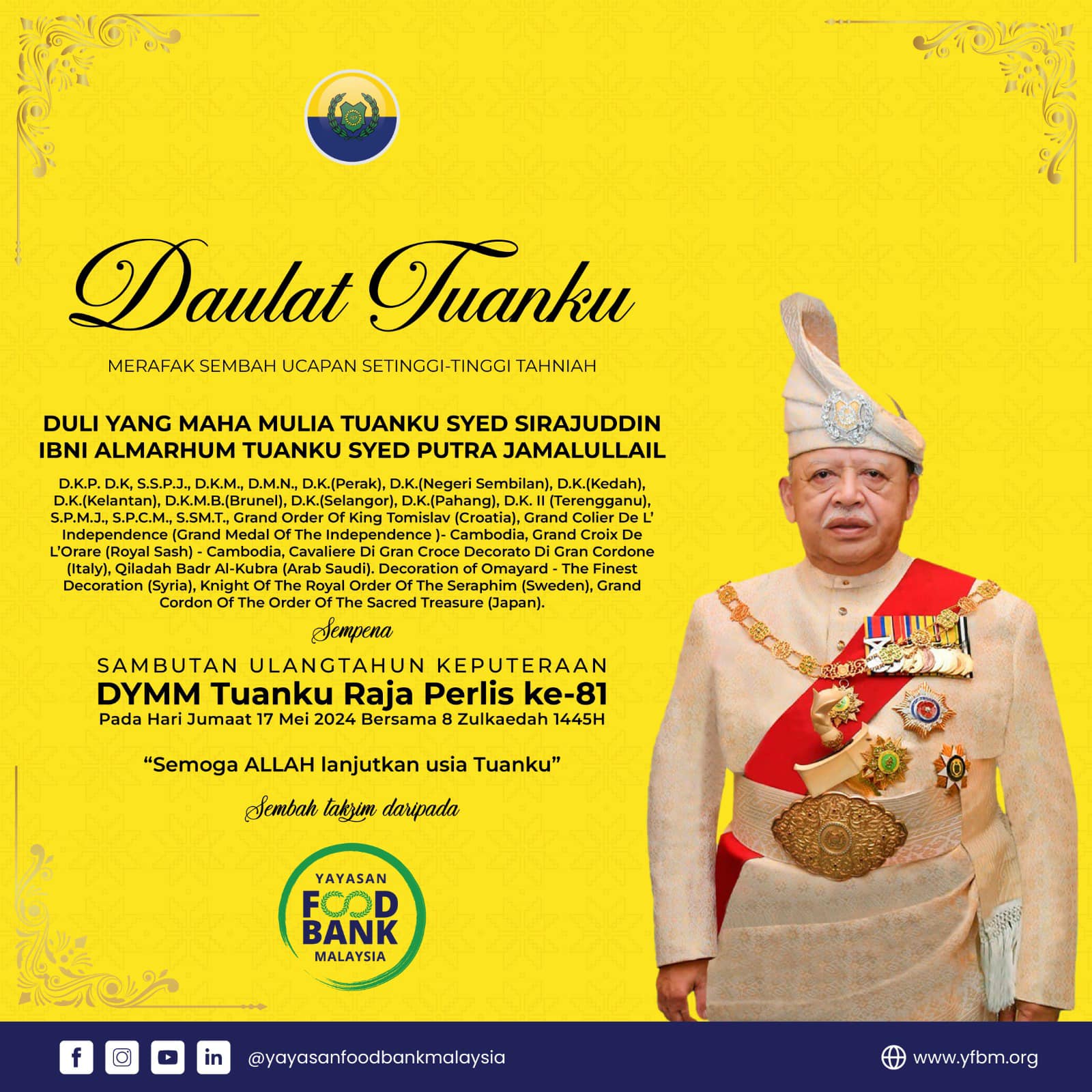 Read more about the article Ulang Tahun Keputeraan ke-81 Duli Yang Maha Mulia Tuanku Syed Sirajuddin Ibni Almarhum Tuanku Syed Putra Jamalullail.