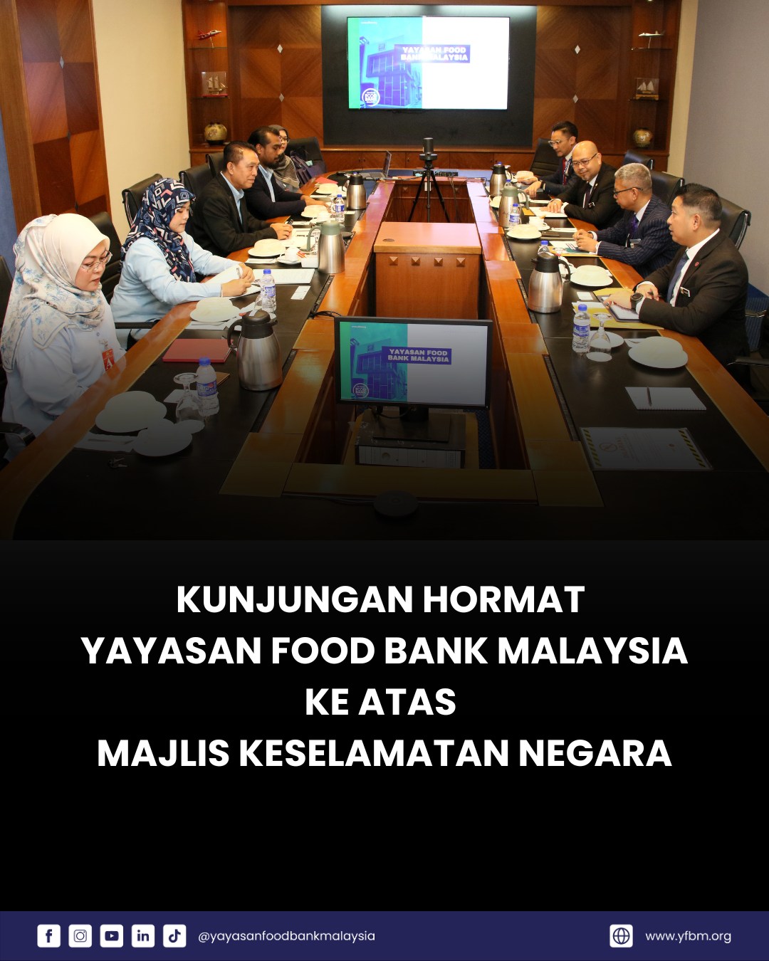 Read more about the article KUNJUNGAN HORMAT YAYASAN FOOD BANK MALAYSIA KE ATAS MAJLIS KESELAMATAN NEGARA