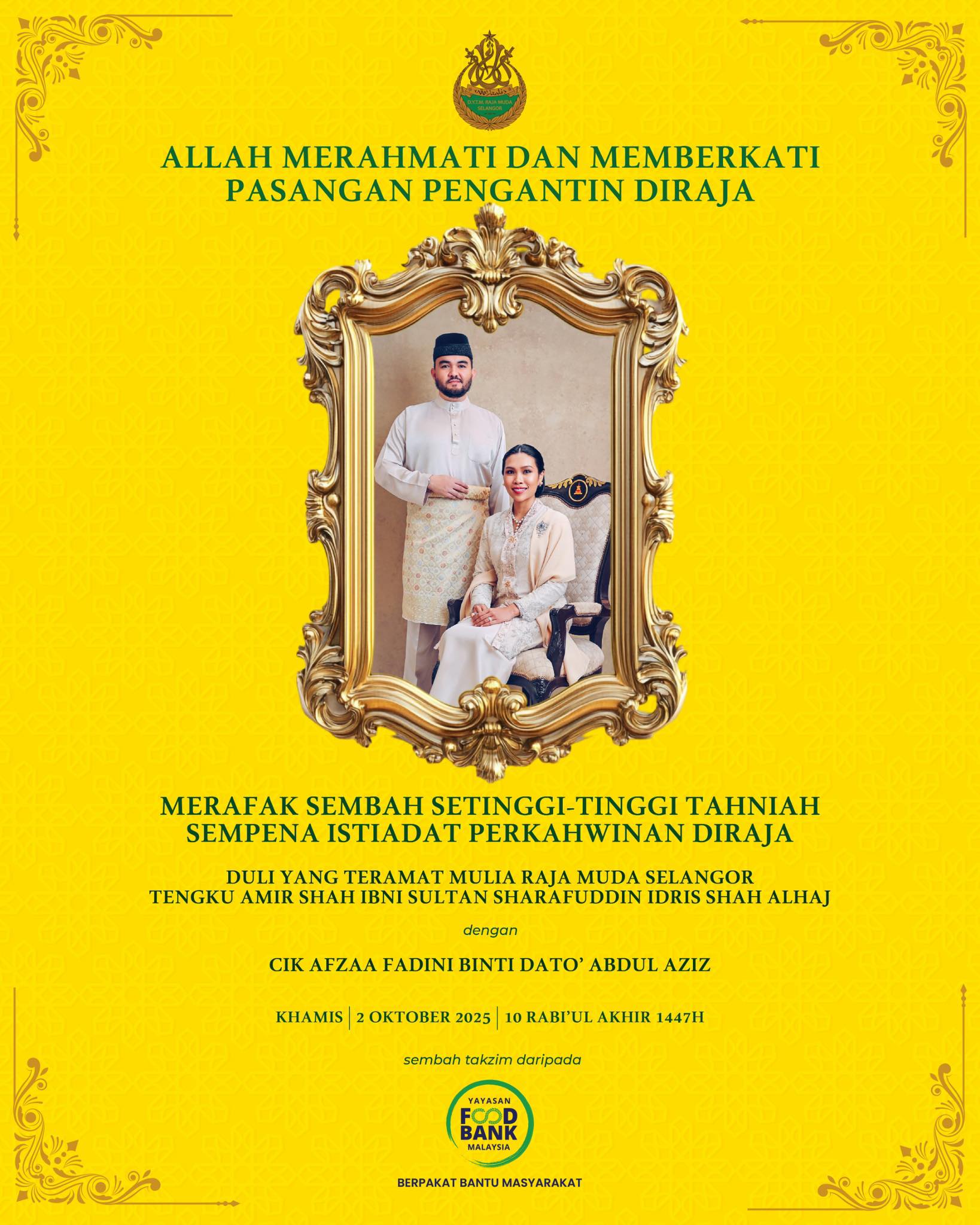 Read more about the article UCAPAN TAHNIAH, SELAMAT PENGANTIN BAHARU IRINGI RAJA MUDA SELANGOR SEMPENA ISTIADAT PERNIKAHAN