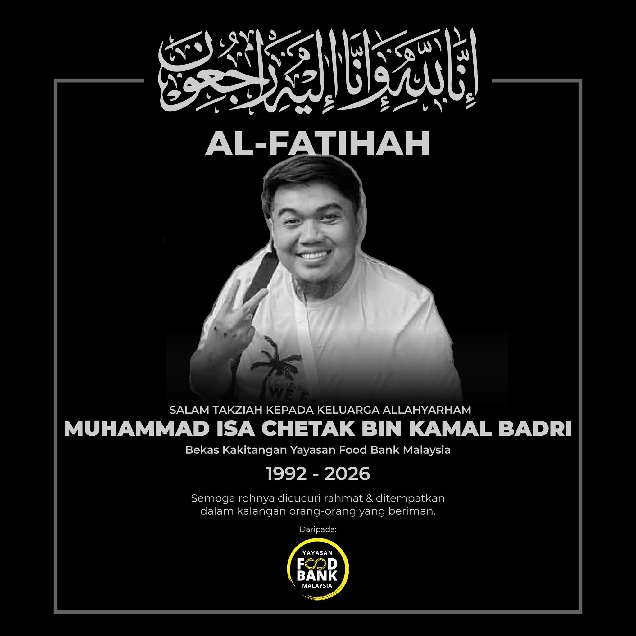 Read more about the article SALAM TAKZIAH KEPADA ALMARHUM MUHAMMAD ISA CHETAK DARI SELURUH YAYASAN FOOD BANK MALAYSIA